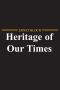 [Weimar and Now: German Cultural Criticism 01] • The Heritage of Our Times